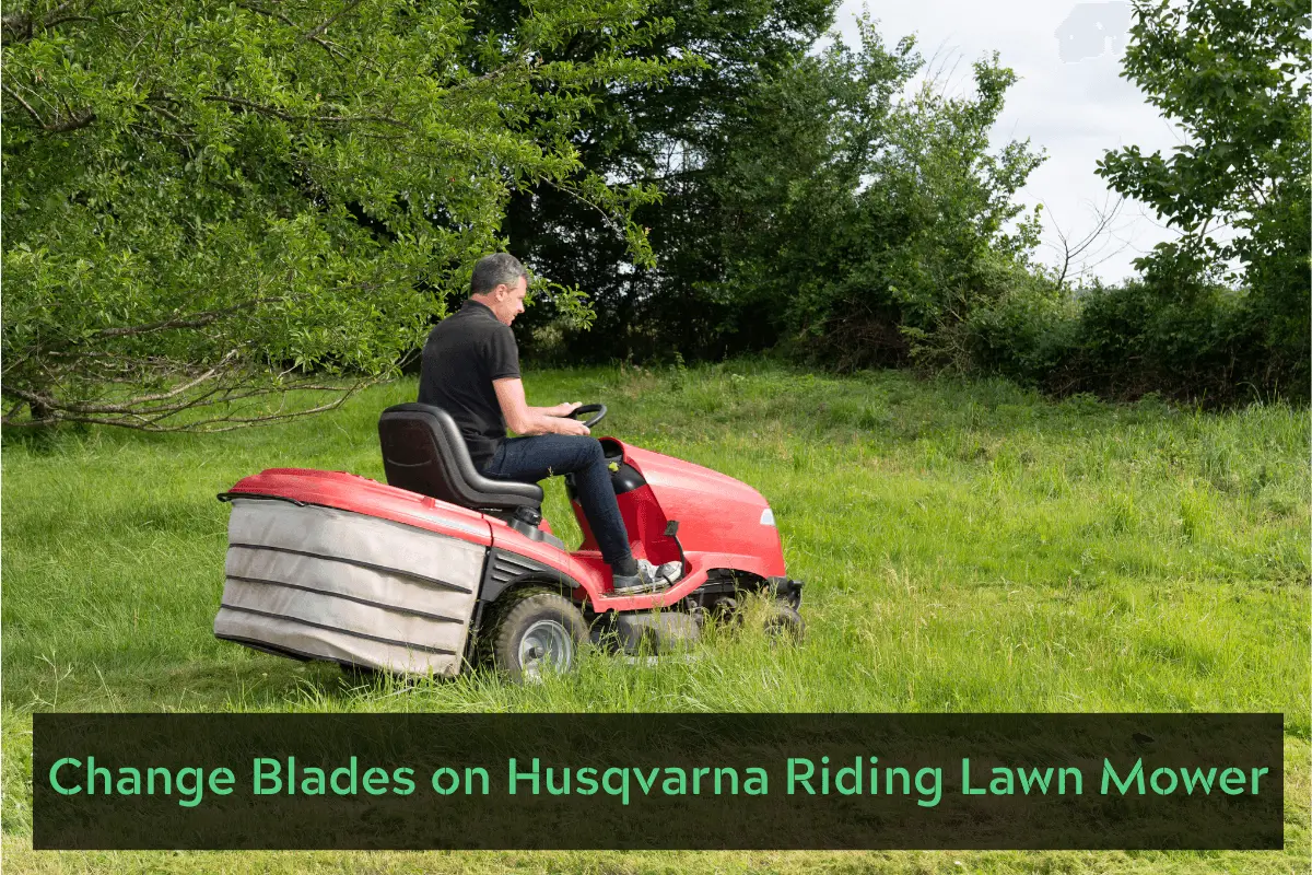 Change Blades on Husqvarna Riding Lawn Mower