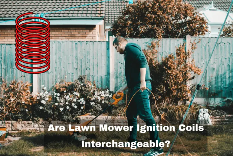 Are Lawn Mower Ignition Coils Interchangeable?