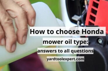 Honda mower oil type: find the best choice for your model