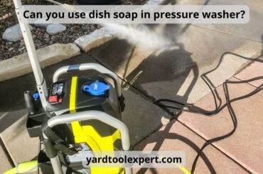 Can you use dish soap in pressure washer?